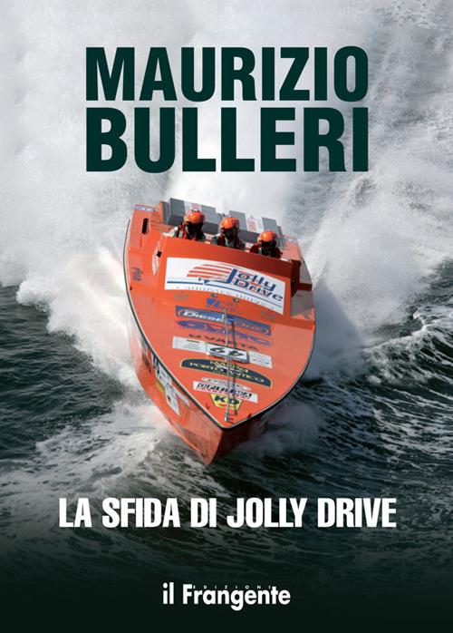 La sfida di Jolly Drive - Maurizio Bulleri - ebook