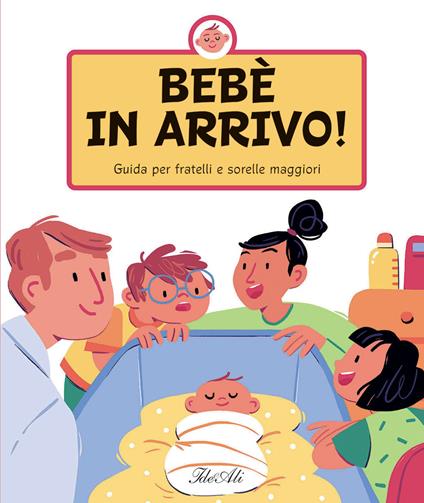 Bebè in arrivo! Guida per fratelli e sorelle maggiori. Ediz. a colori - Lenka Chytilová - copertina
