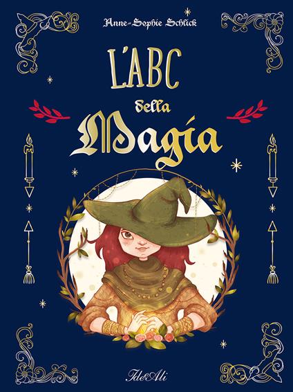 L'ABC della magia. Ediz. a colori - Anne-Sophie Schlick - copertina