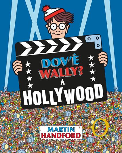Dov'è Wally? A Hollywood. Ediz. a colori - Martin Handford - copertina