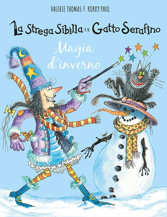 Magia d'inverno. La strega Sibilla e il gatto Serafino. Ediz. a colori - Valerie Thomas,Korky Paul - copertina