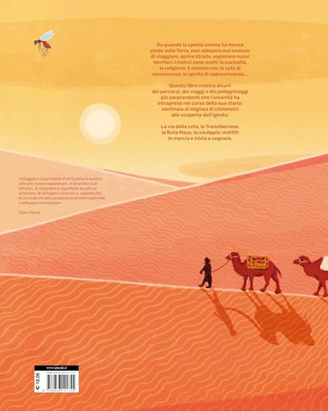 Strade. Storie di viaggi indimenticabili dall'antichità ai giorni nostri. Ediz. a colori - G. C. Sam - 7