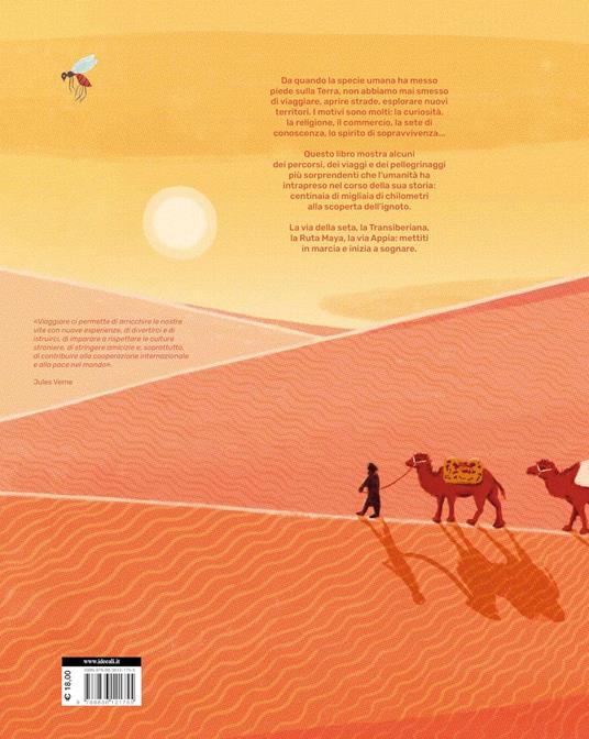 Strade. Storie di viaggi indimenticabili dall'antichità ai giorni nostri. Ediz. a colori - G. C. Sam - 7