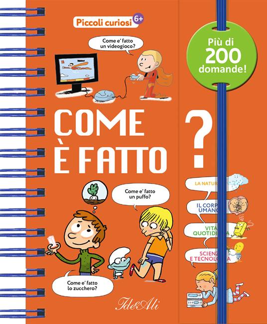 Come è fatto? Piccoli curiosi. Ediz. a colori - Sophie de Mullenheim - copertina