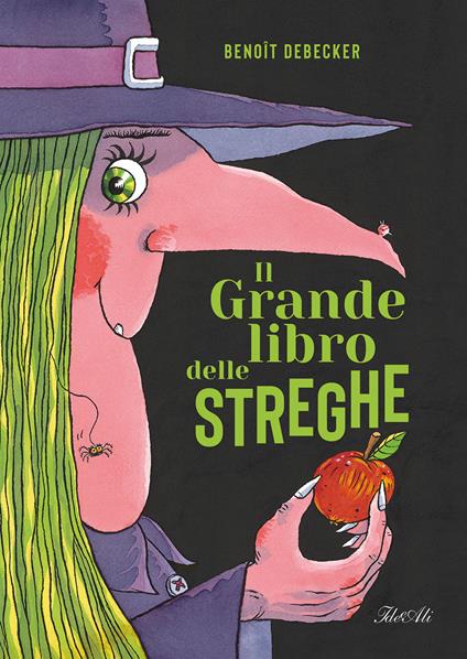 Il grande libro delle streghe. Ediz. a colori - Benoit Debecker - copertina