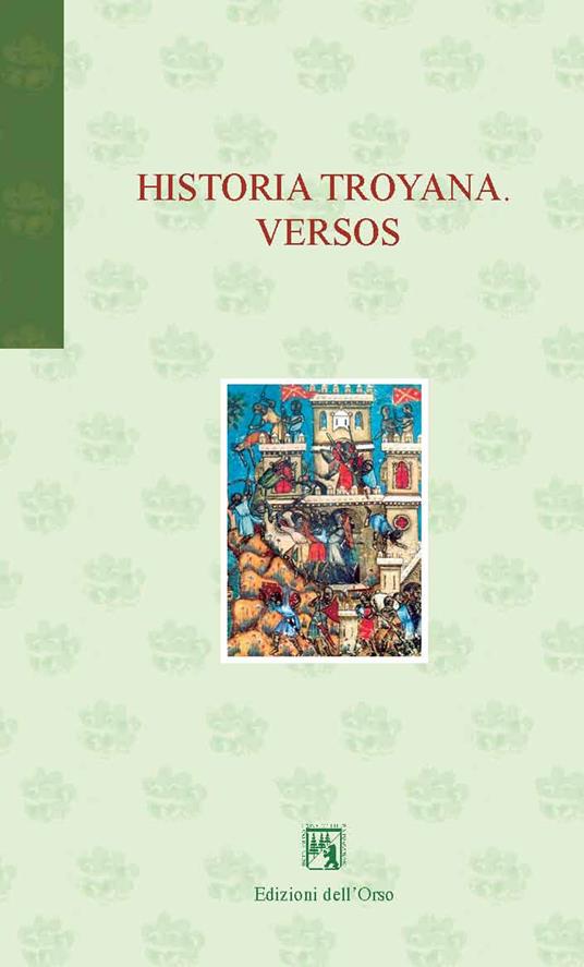 Historia troyana. Versos. Ediz. spagnola e italiana - copertina