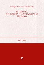 Bollettino dell'opera del vocabolario italiano (2019). Ediz. critica. Vol. 24