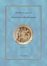 Medioevo greco. Rivista di storia e filologia bizantina (2020). Ediz. multilingue. Vol. 20