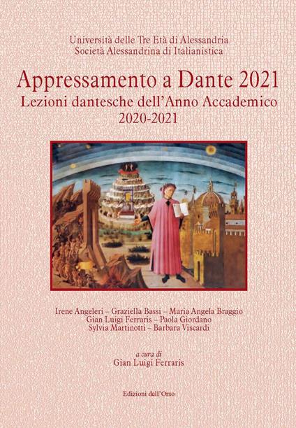 Appressamento a Dante 2021. Lezioni dantesche dell'anno accademico 2020-2021 - copertina