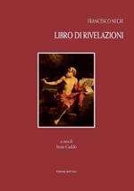 Libro di rivelazioni. Ediz. critica