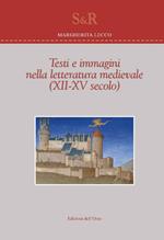 Testi e immagini nella letteratura medievale (XII-XV secolo). Ediz. italiana e francese