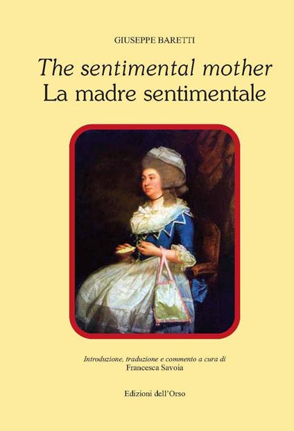 The sentimental mother-La madre sentimentale. Ediz. bilingue - Giuseppe Baretti - copertina