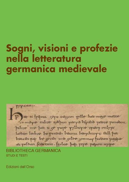 Sogni, visioni e profezie nella letteratura germanica medievale. Ediz. critica - copertina