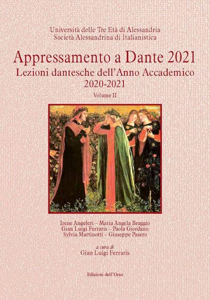 Appressamento a Dante 2021. Lezioni dantesche dell'anno accademico 2020-2021. Vol. 2 - Gian Luigi Ferraris - copertina