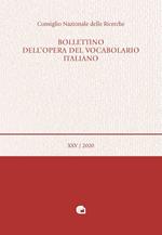 Bollettino dell'opera del vocabolario italiano (2020). Ediz. critica. Vol. 25