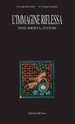 L' immagine riflessa. Testi, società, culture (2021). Vol. 2
