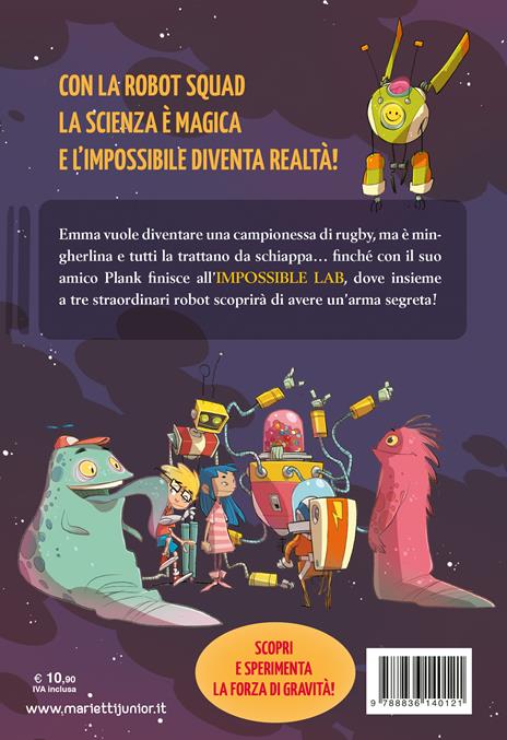 Che forza la gravità! - Valeria Cagnina,Francesco Baldassare - 2