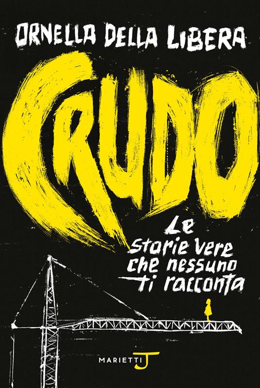 Crudo. Le storie vere che nessuno ti racconta - Ornella Della Libera - copertina