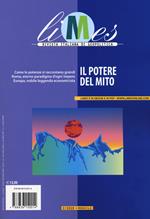 Limes. Rivista italiana di geopolitica (2020). Vol. 2: potere del mito, Il.