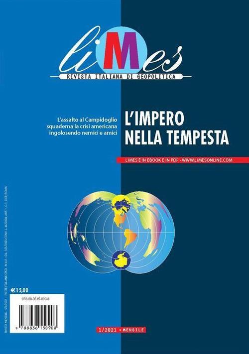 Limes. Rivista italiana di geopolitica (2021). Vol. 1 L' impero nella