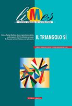 Limes. Rivista italiana di geopolitica (2021). Vol. 4: Il triangolo sì