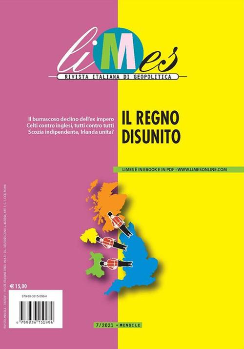 Limes. Rivista italiana di geopolitica (2021). Vol. 7 Regno disunito