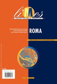 Limes. Rivista italiana di geopolitica (2025). Vol. 11: Roma