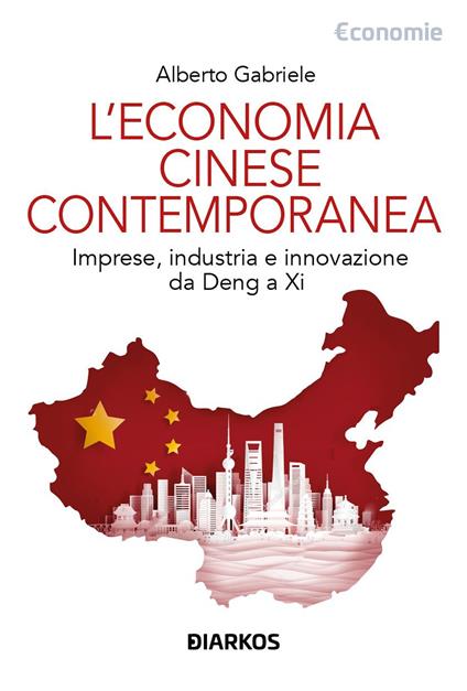 L'economia cinese contemporanea - Gabriele Alberto - copertina