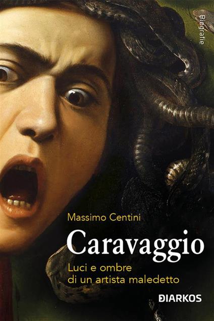 Caravaggio. Luci e ombre di un artista maledetto - Massimo Centini - ebook