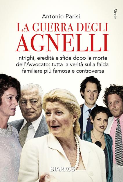 La guerra degli Agnelli - Antonio Parisi - copertina