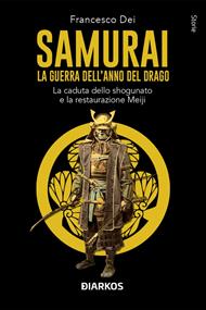 Samurai. La guerra dell'anno del Drago