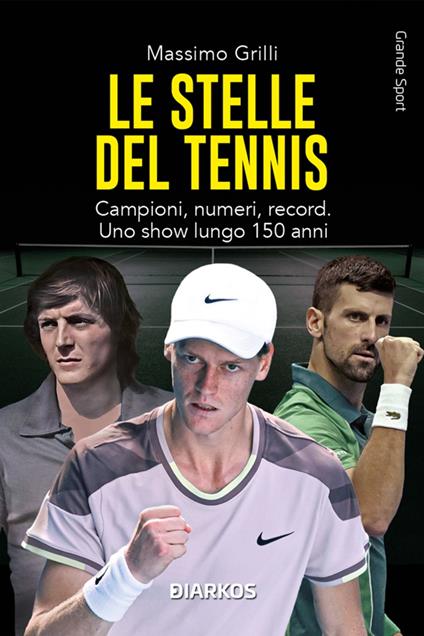 Le stelle del tennis - Massimo Grilli - ebook