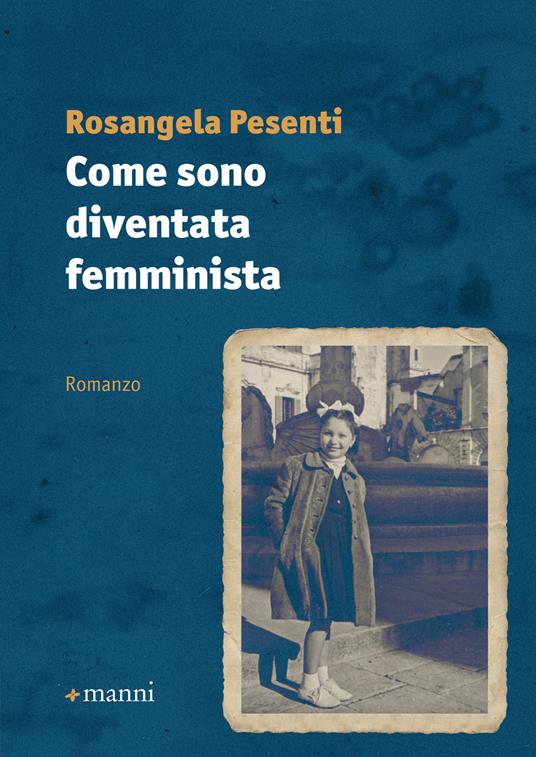 Come sono diventata femminista - Rosangela Pesenti - ebook