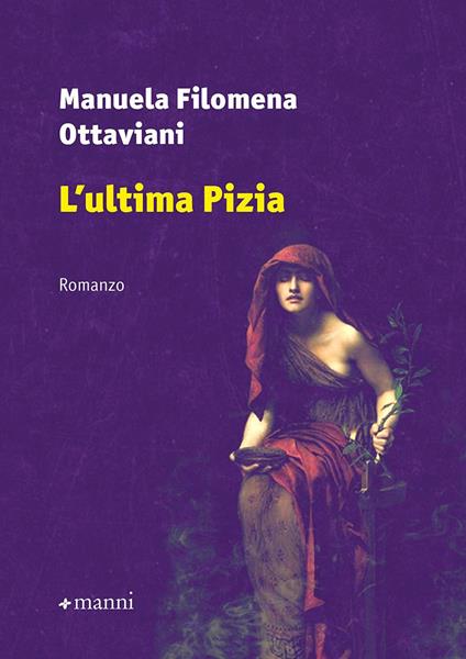 L'ultima Pizia - Manuela Filomena Ottaviani - copertina