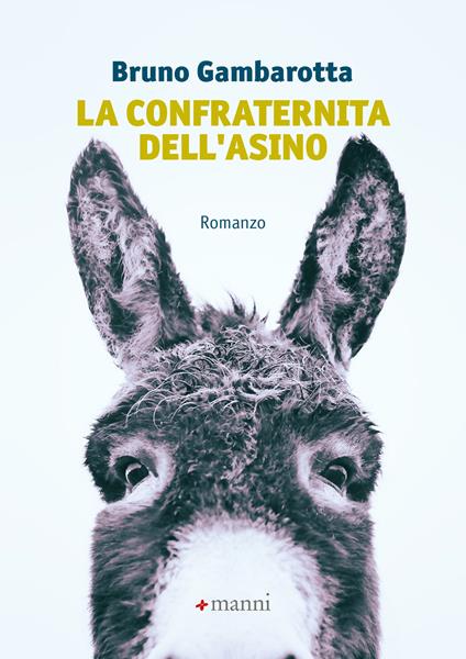 La confraternita dell'asino - Bruno Gambarotta - ebook