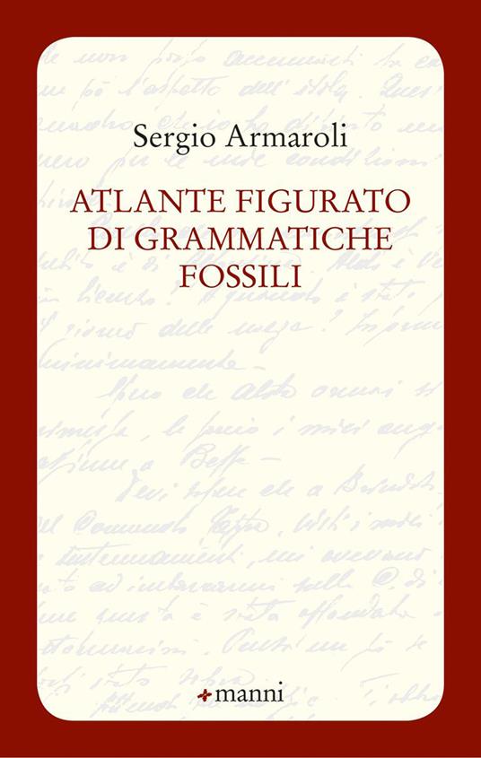 Atlante figurato di grammatiche fossili - Sergio Armaroli - copertina