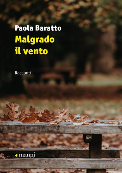 Malgrado il vento - Paola Baratto - ebook