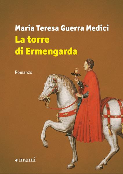 La torre di Ermengarda - Maria Teresa Guerra Medici - copertina