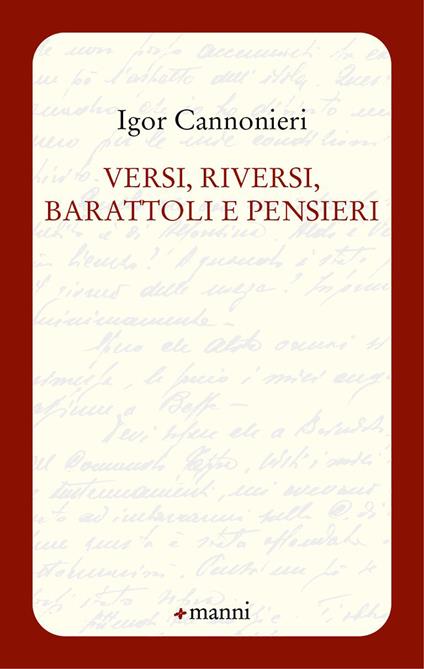 Versi, riversi, barattoli e pensieri - Igor Cannonieri - copertina