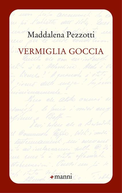 Vermiglia goccia - Maddalena Pezzotti - copertina
