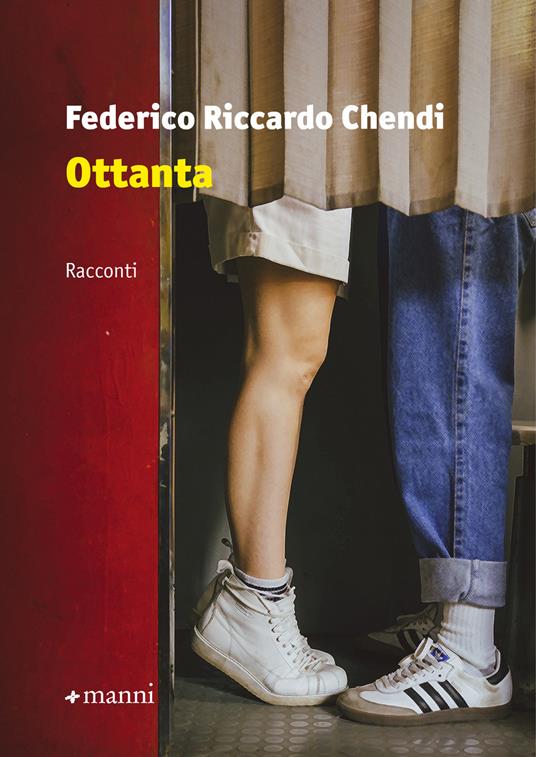 Ottanta - Federico Riccardo Chendi - ebook