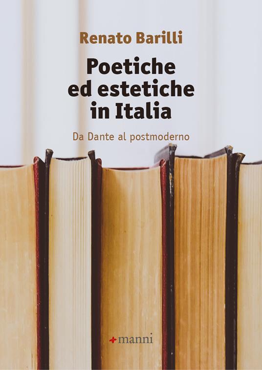 Poetiche ed estetiche in Italia. Da Dante al postmoderno - Renato Barilli - copertina