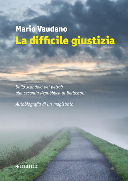 La difficile giustizia - Mario Vaudano - copertina