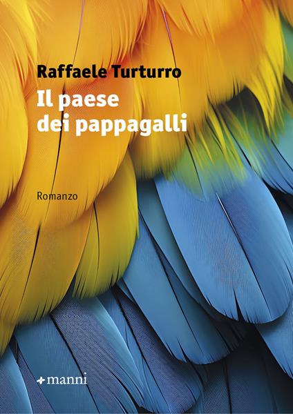 Il paese dei pappagalli - Raffaele Turturro - copertina