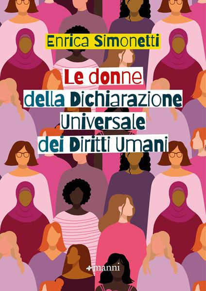 Le donne della Dichiarazione Universale dei Diritti Umani - Enrica Simonetti - ebook