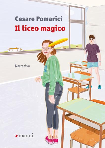 Il liceo magico - Cesare Pomarici - copertina
