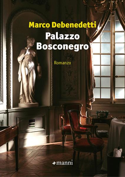 Palazzo Bosconegro - Marco Debenedetti - copertina
