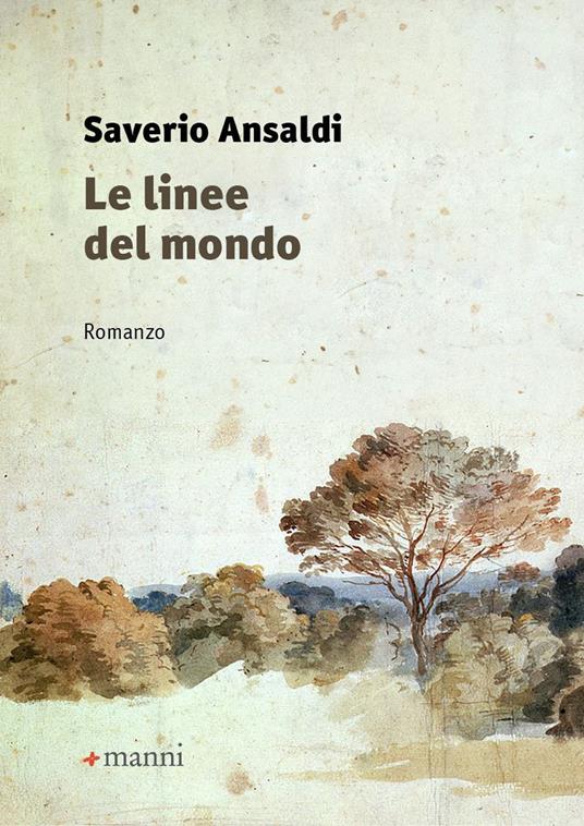 Le linee del mondo - Saverio Ansaldi - copertina