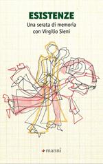Esistenze. Una serata di memoria con Virgilio Sieni
