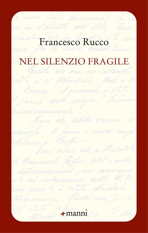 Nel silenzio fragile - Francesco Rucco - copertina